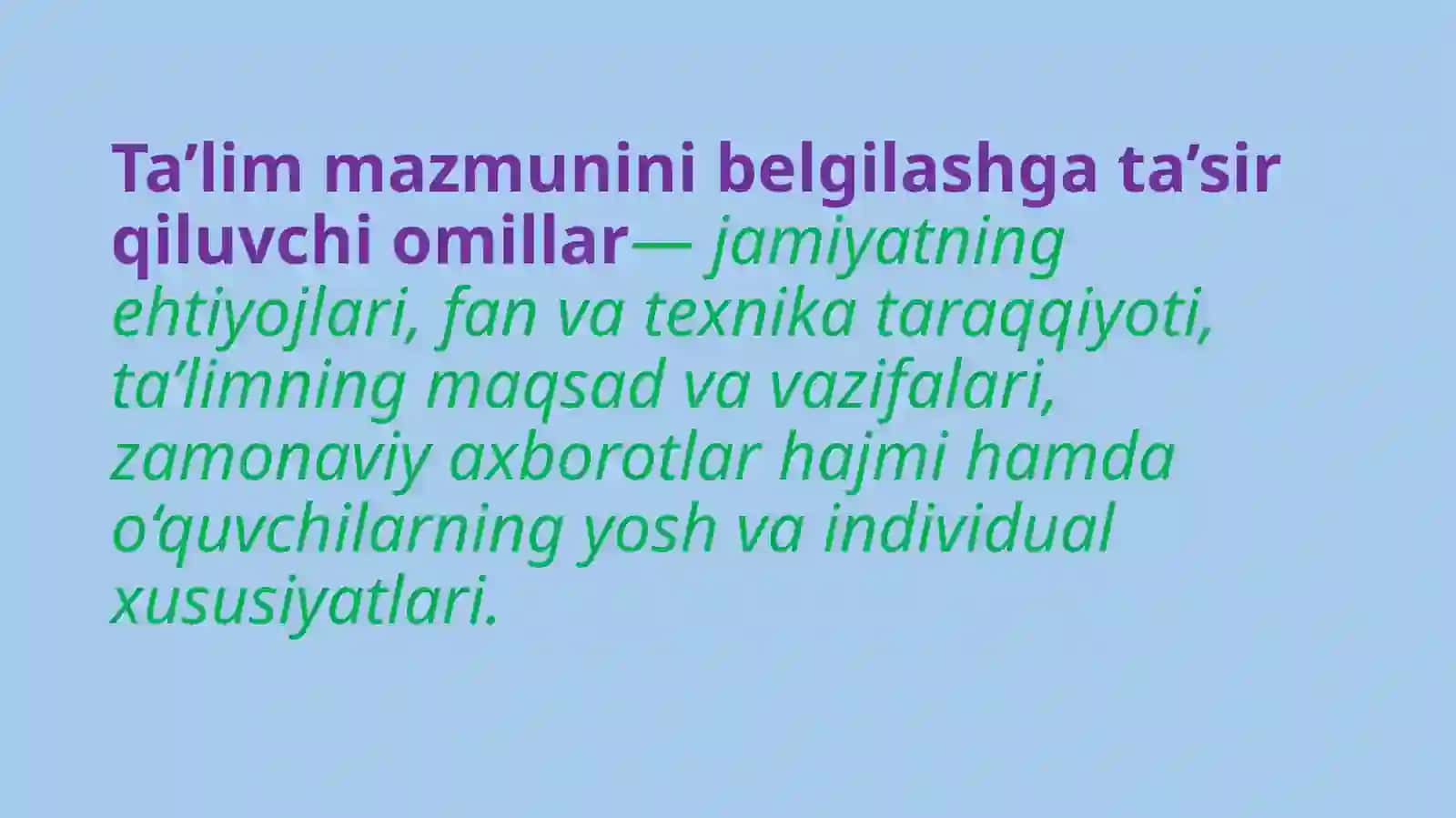 Ta'lim mazmuni. Ta'lim metodlari va vositalari. Dars-ta'limni tashkil etishning asosiy shakli. 4