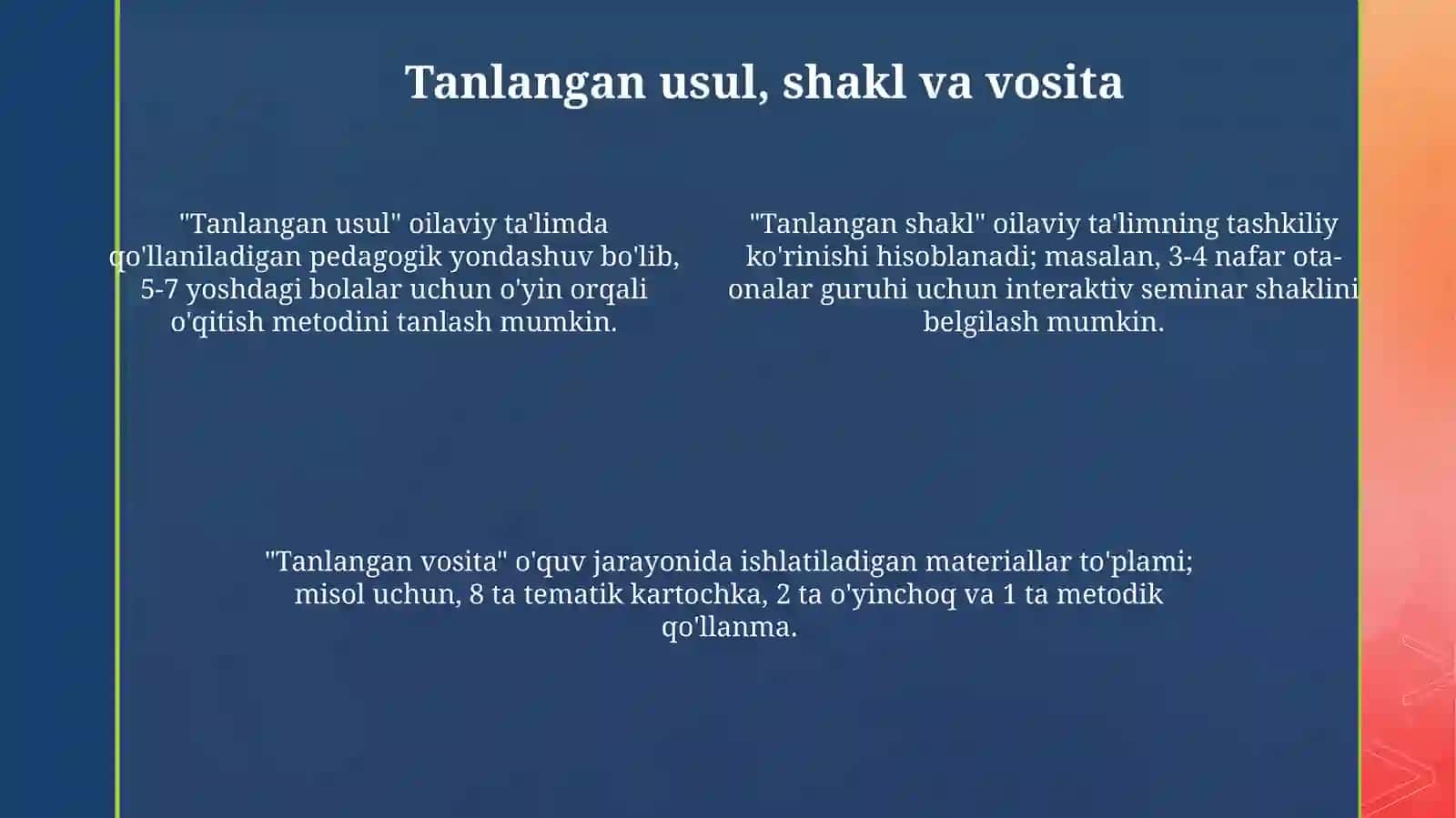 Oilaviy taʼlim usuli, shakli va vositasini tanlash 4