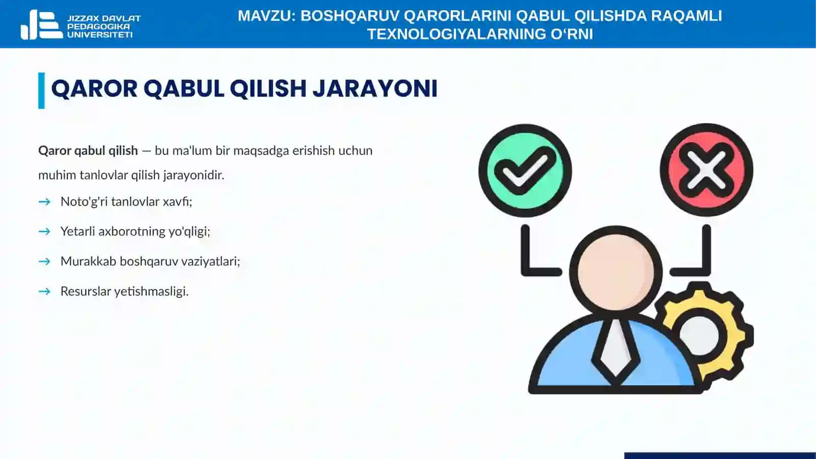 11-mavzu. Boshqaruv qarorlarini qabul qilishda raqamli texnologiyalarning o‘rni 4