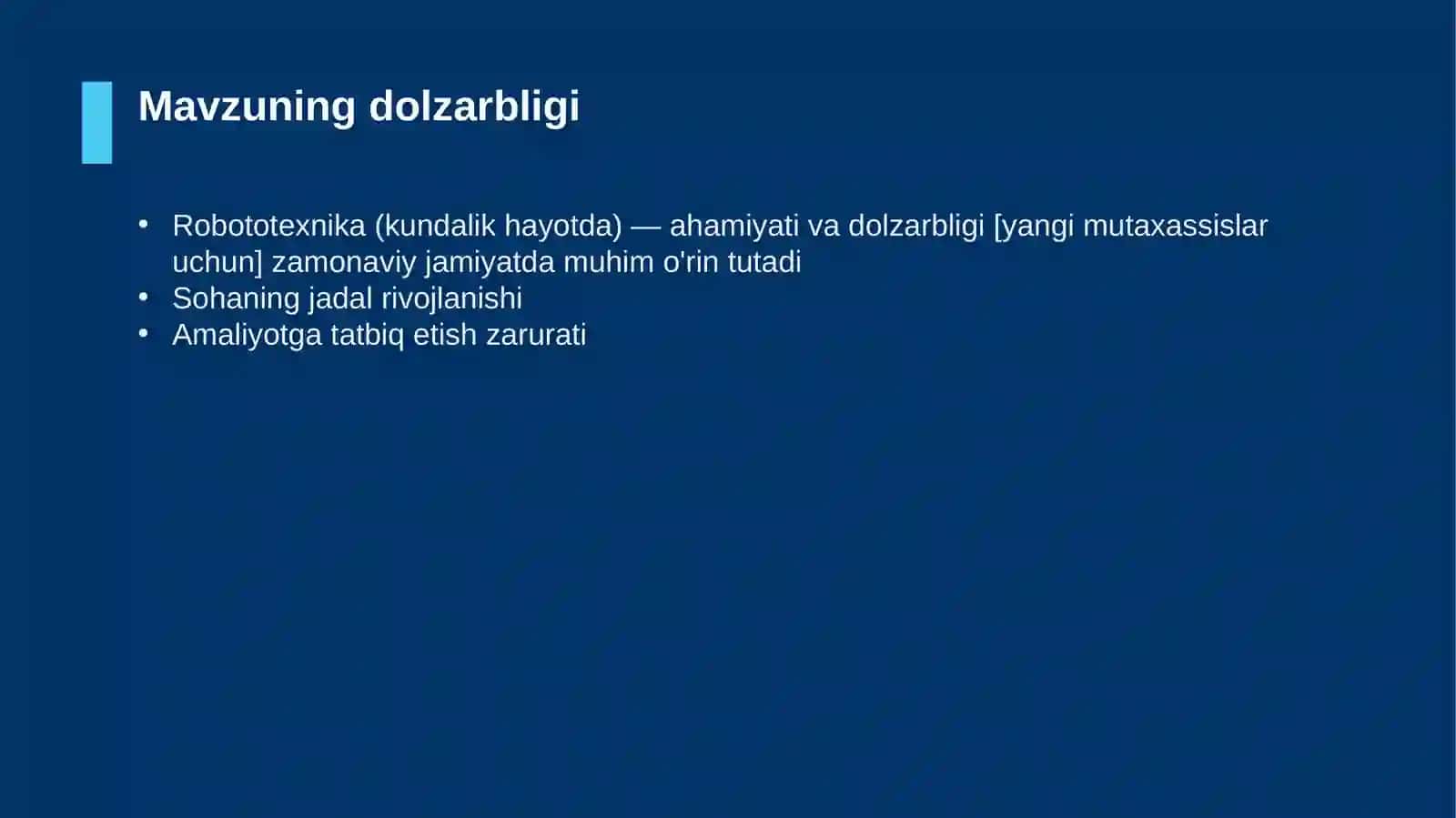 Robototexnika (kundalik hayotda) — ahamiyati va dolzarbligi [yangi mutaxassislar uchun] 4