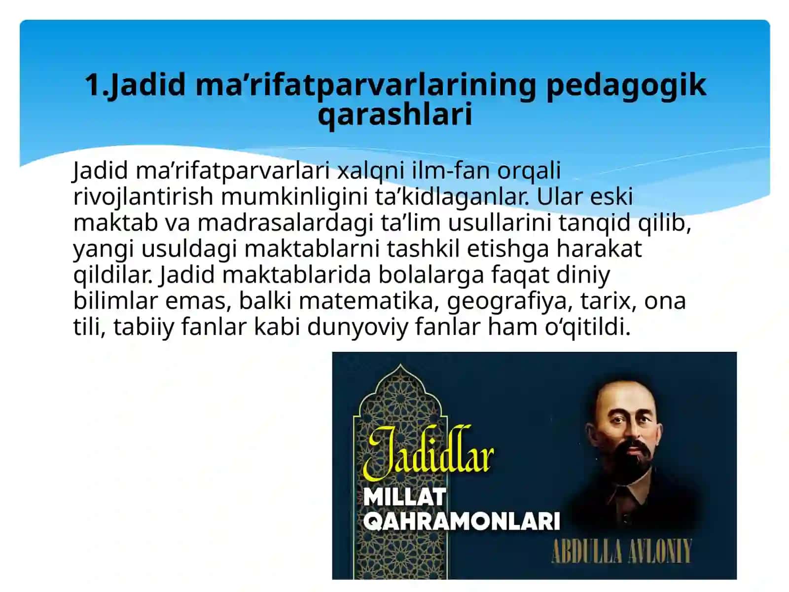 Jadid maʼrifatparvarlarining pedagogik qarashlari. Abdulla Avloniy pedagogik qarashlari 4