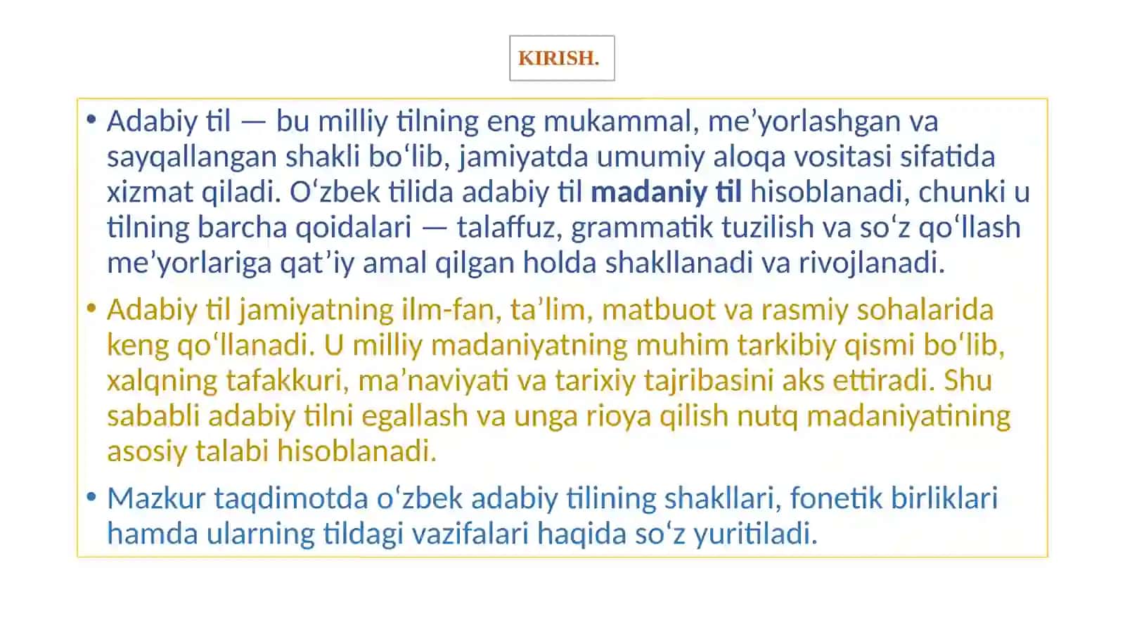 Adabiy til madaniy til. Adabiy tilning shakllari, fonetik birliklarning turlari va ularning tildagi vazifalari 4