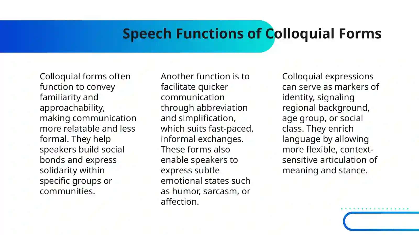 PARTICULAR USE OF COLLOQUIAL CONSTRUCTIONS. INTENSIFICATION OF A CERTAIN FEAUTURE OF A THING OR PHENOMENON. PARTICULAR WAYS OF COMBINING PARTS OF THE UTTERENCE PECULLAR USE OF SET EXPRESSIONS. STYLISTIC INVERSION 4
