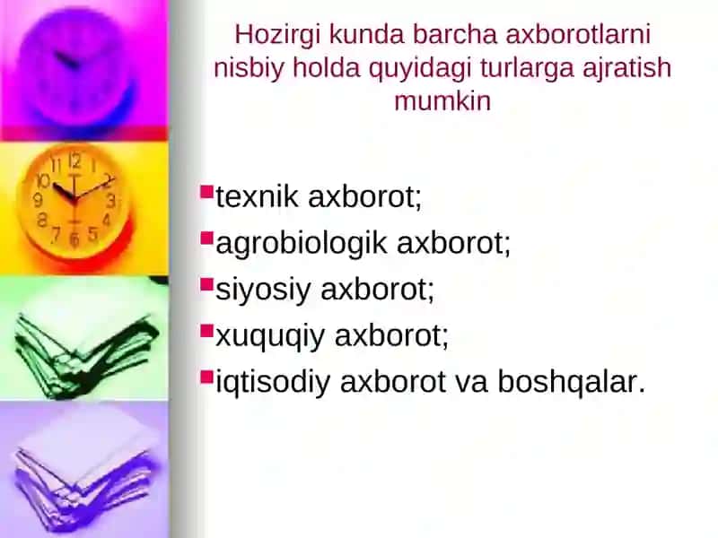 Axborot va uni turlariga turli sohalardan misollar keltiring. 4