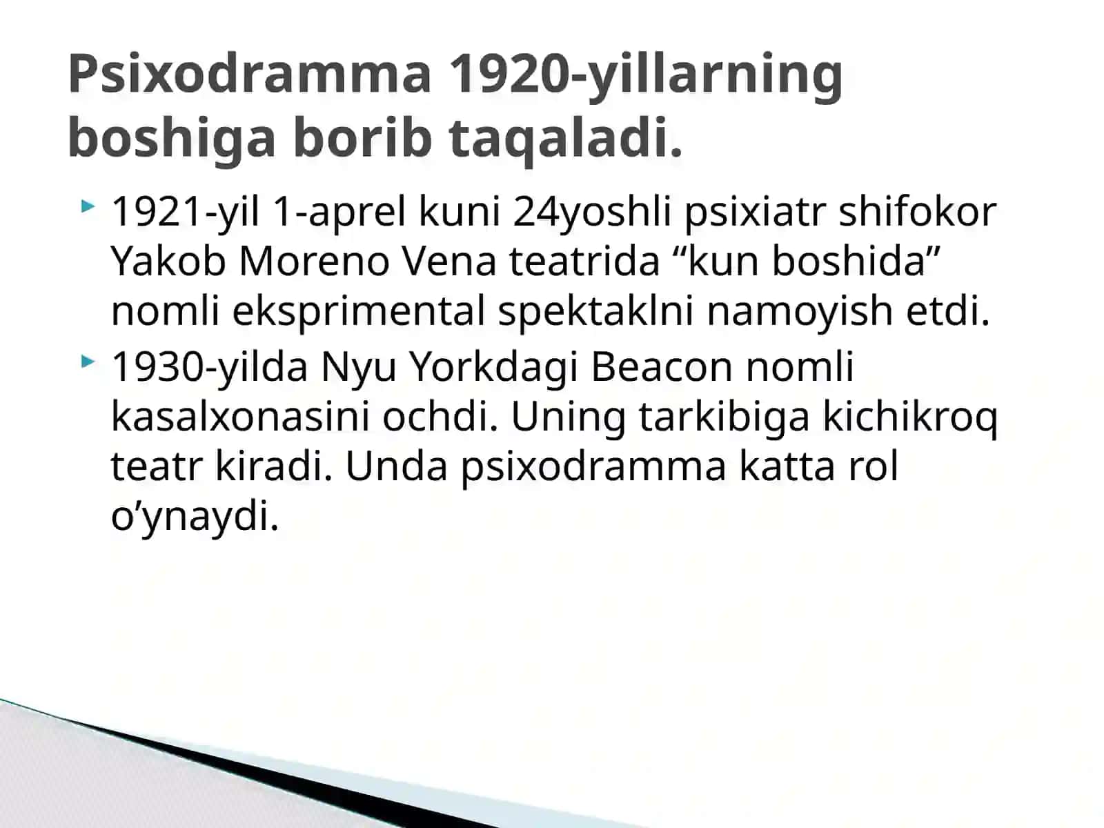 Psixodramma. Psixodrammaning tarixi va rivojlanishi 4