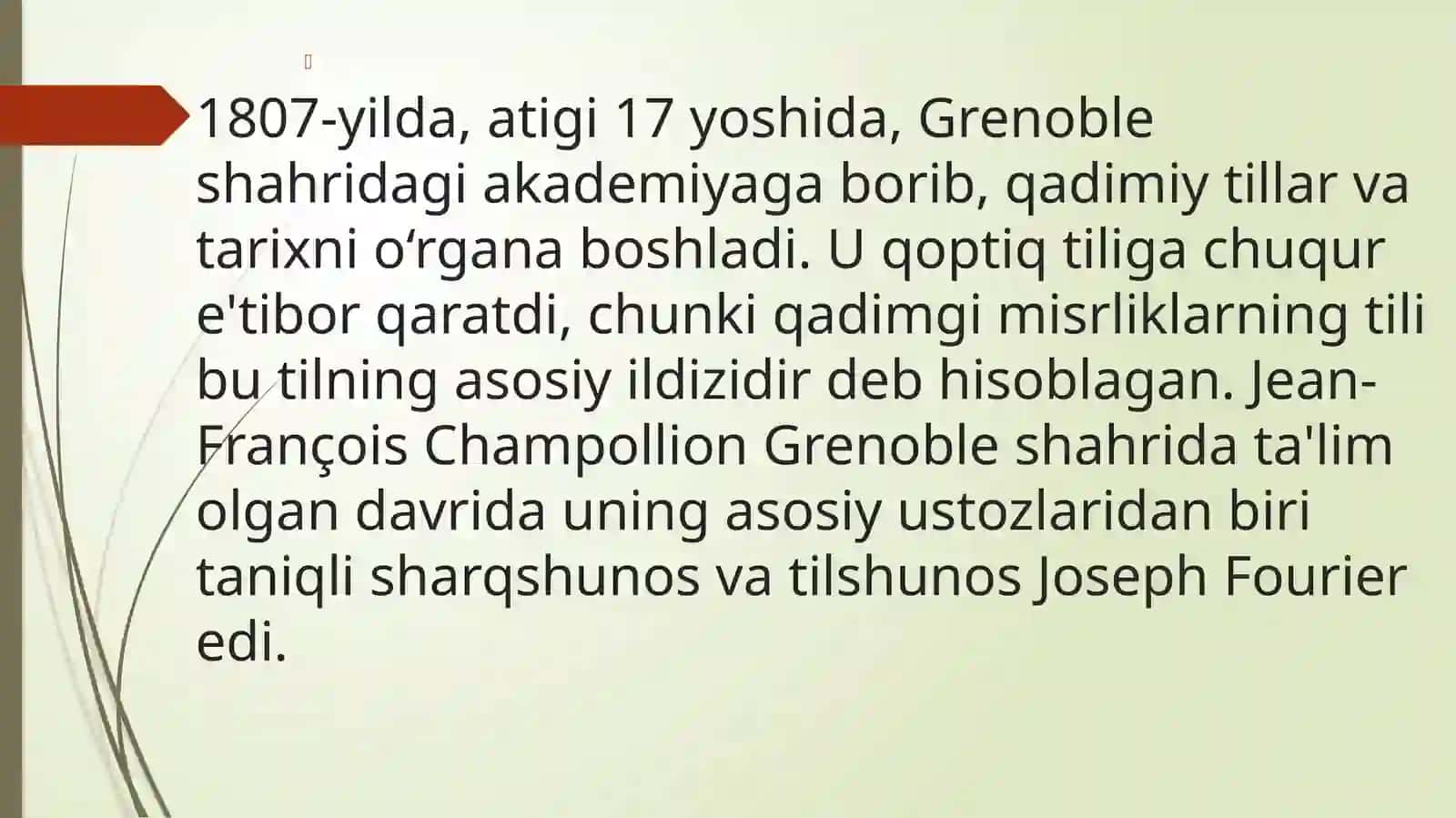 Jean-François Champollionning iyerogliflarni o‘qish sohasidagi ilmiy yutuqlarining ahamiyati 4