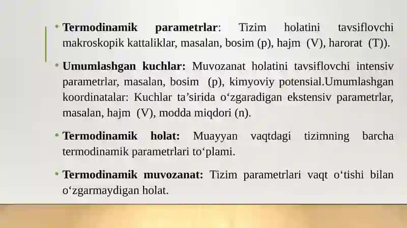 TERMODINAMIK ATAMALARNING TA’RIFLARI 4