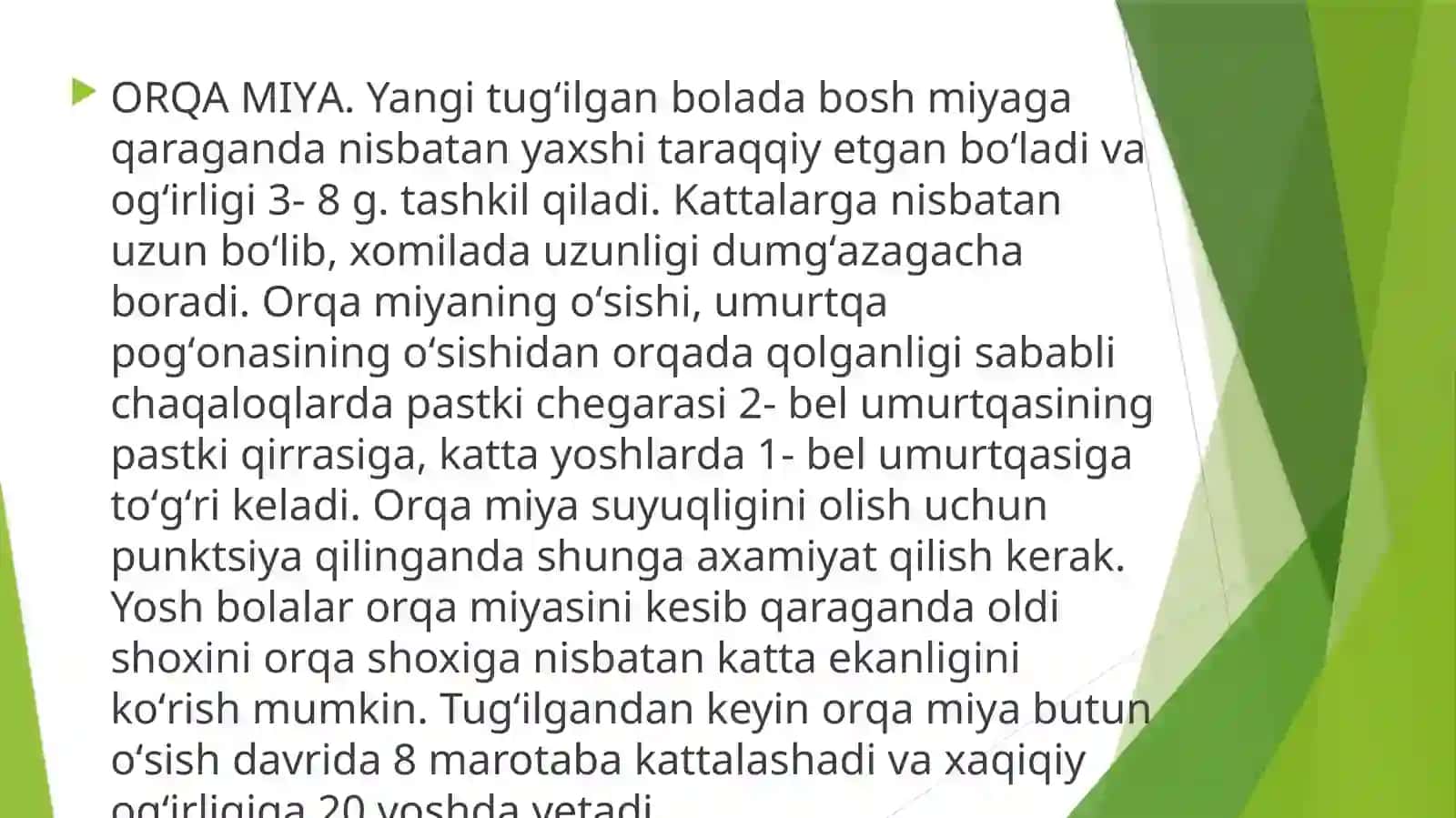 Bolalarda orqa miya anatomk-fiziologik xususiyatlari. Orqa miya suyuqligining bola yoshiga mos tarkibi 4