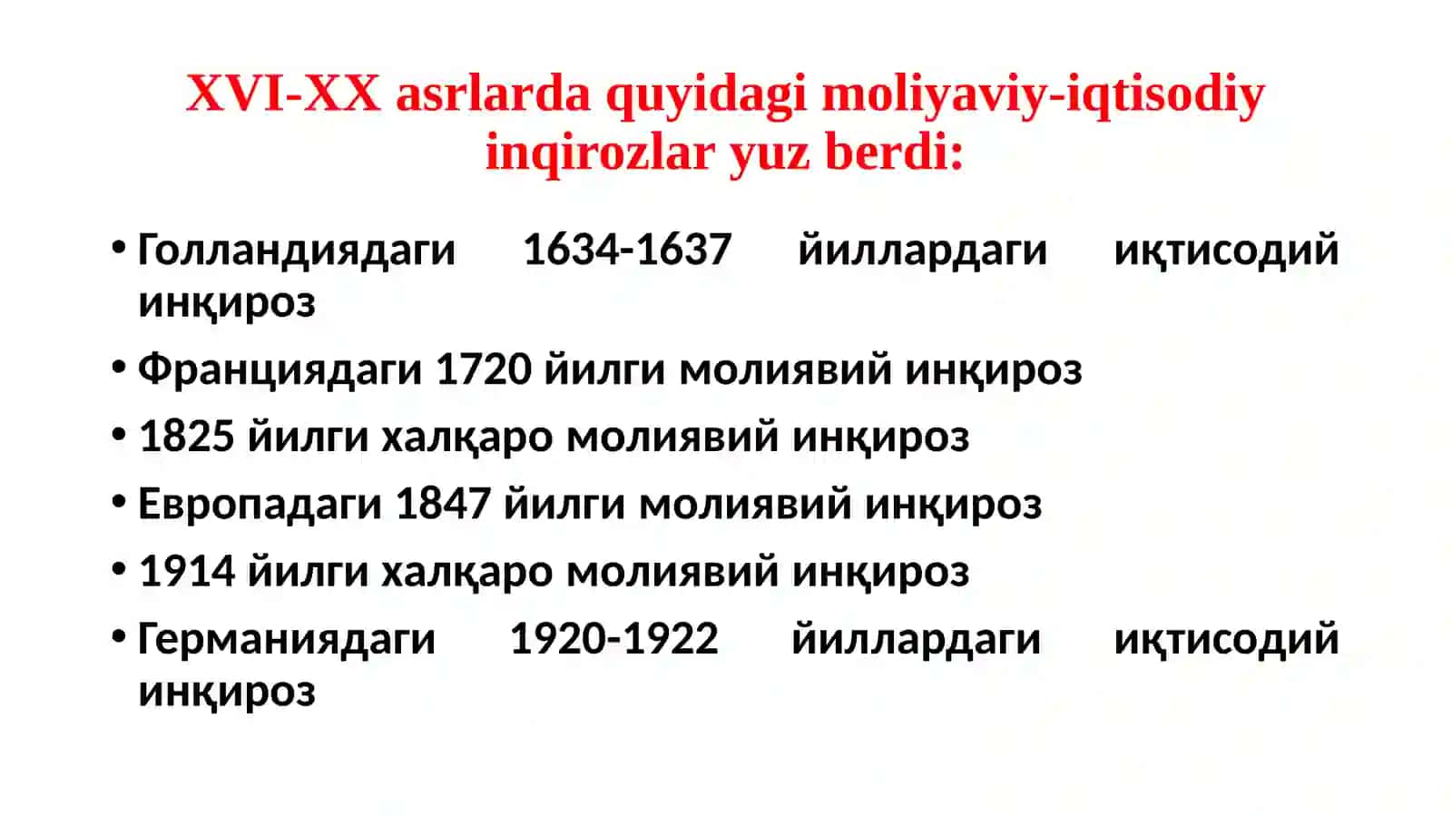 XVI-XX asrlardagi moliyaviy-iqtisodiy inqirozlar 4