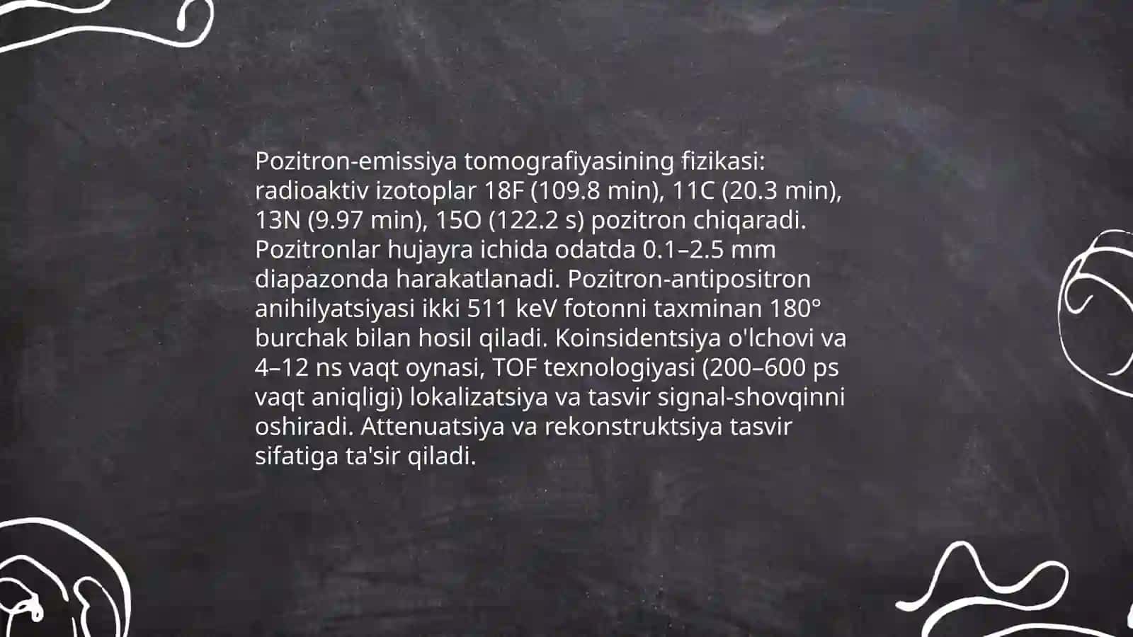 Radioaktiv izotoplar va pozitron chiqarish 4