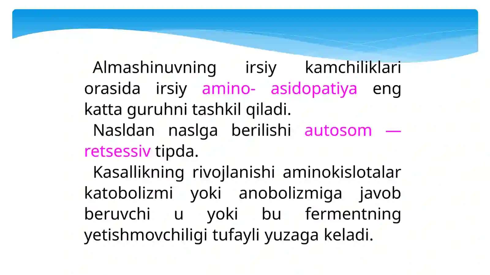 Aminokislotalar almashinuvining buzilishi bo'yicha kasalliklar 4
