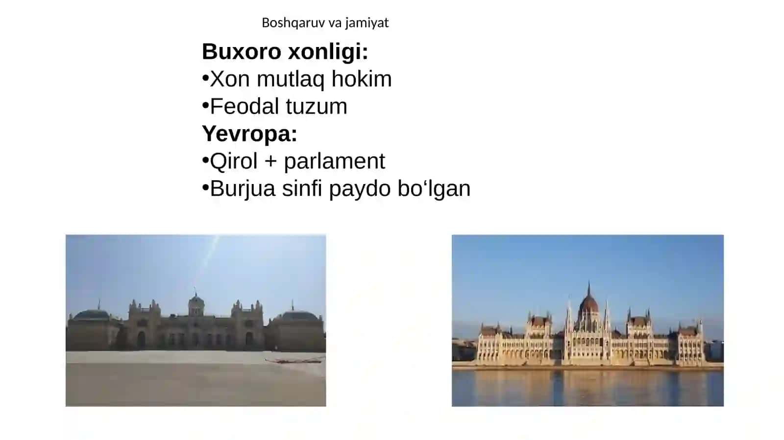 Buxoro xonligi va Yevropa davlatlari taqqoslanishi TARIX FANIDAN LOYIHA ISHI 4