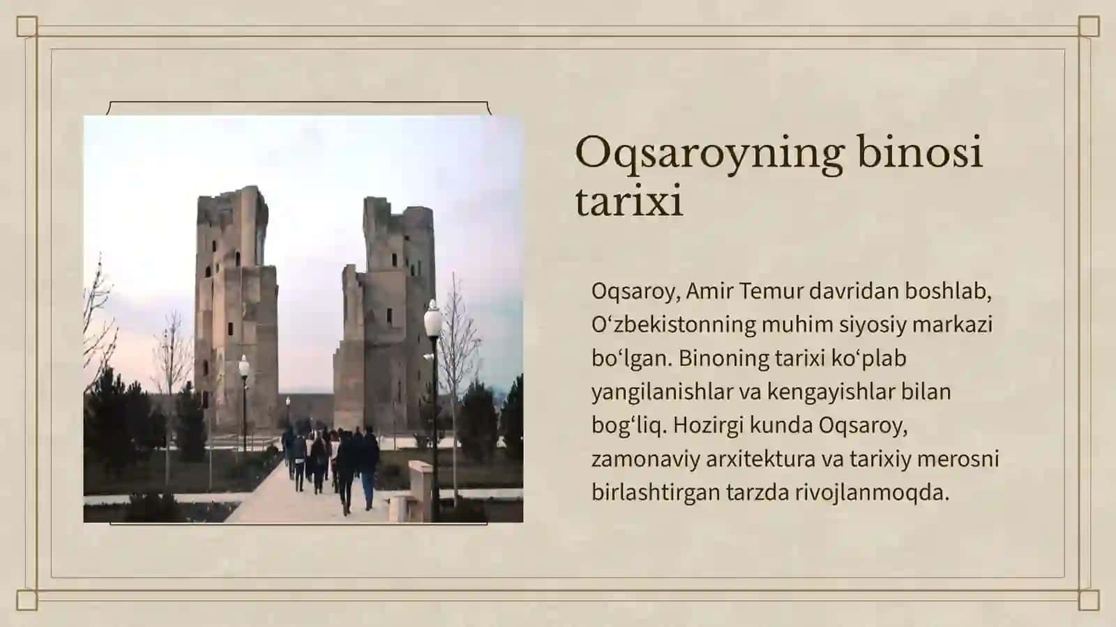 Oqsaroyning oldingi va hozirgi ko’rinishi 4