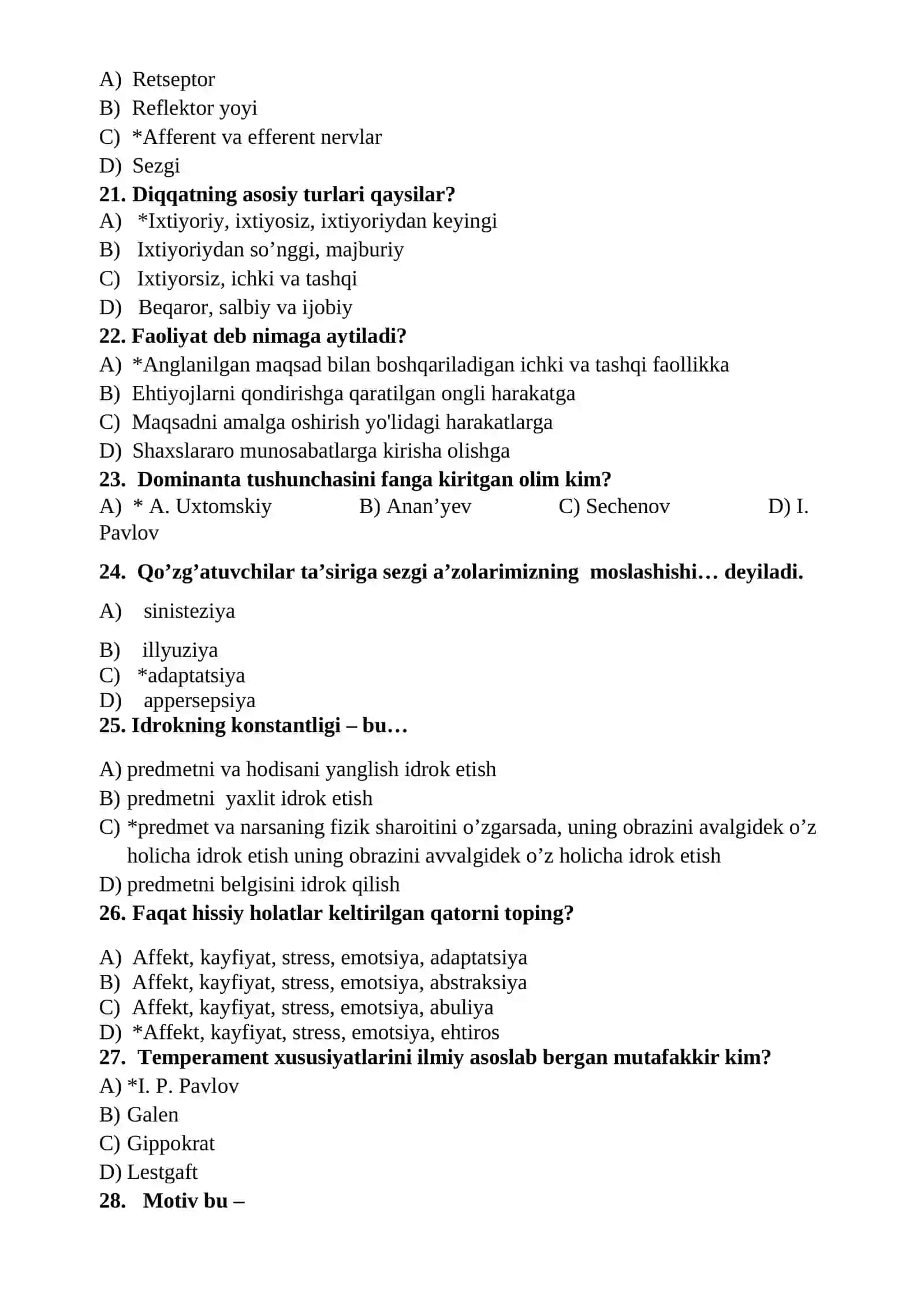 5111300 – Ona tili va adabiyoti (rus tili va adabiyoti ( o’zga tilli guruhlarda) yo’nalishlari bitiruvchi kurs talabalari uchun Psixologiya fanidan yakuniy davlat attestatsiya test sinovi savollari 4