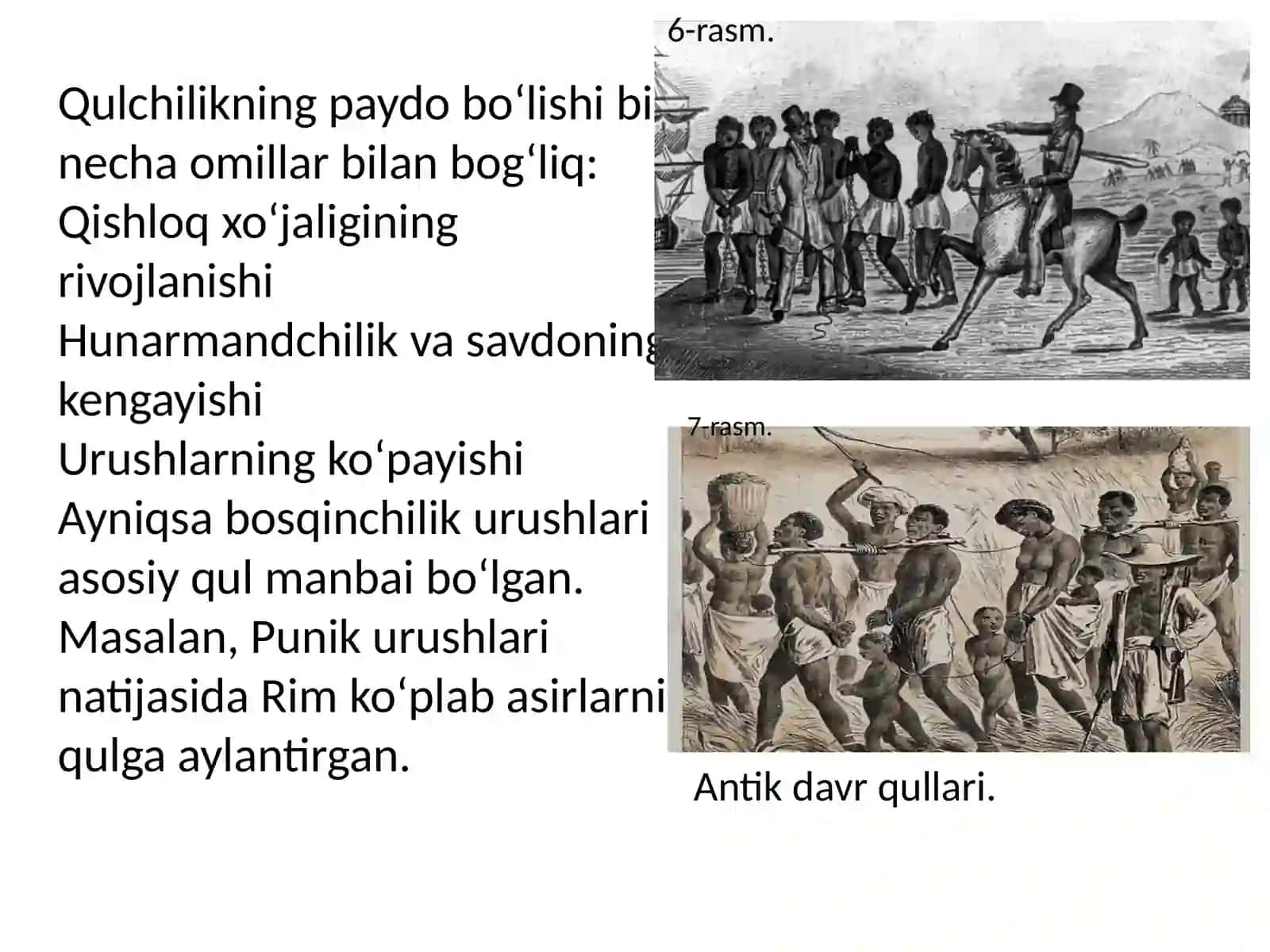 Antik qulchilikni oʻziga xos xususiyatlari 4