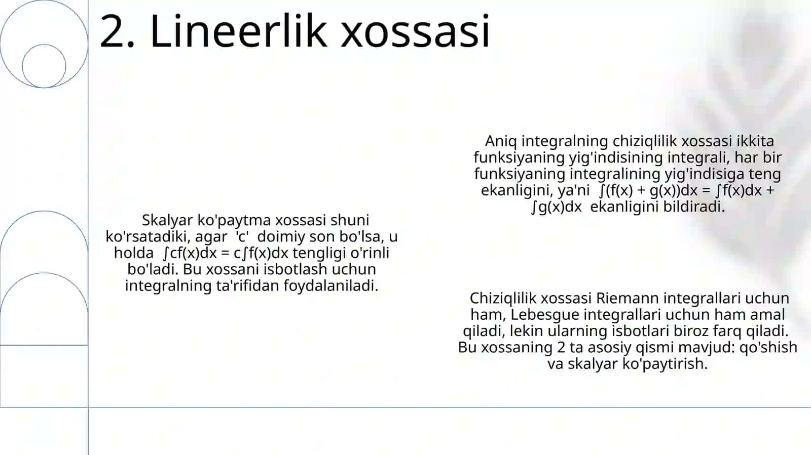 Aniq integral (Riman integrali) ta’riflari.Aniq integral mavjudligi va xossalari 4