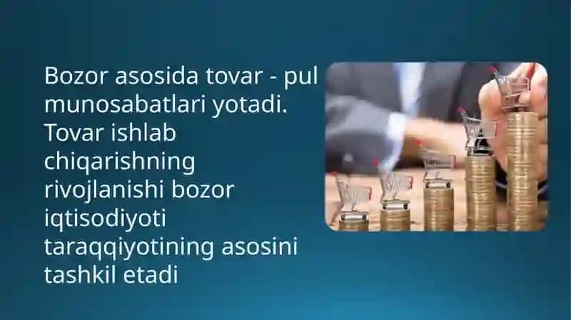 Bozor iqtisodiyotining bosqichlari, erkin raqobatga asoslangan va hozirgi zamon bozor iqtisodiyoti. 4
