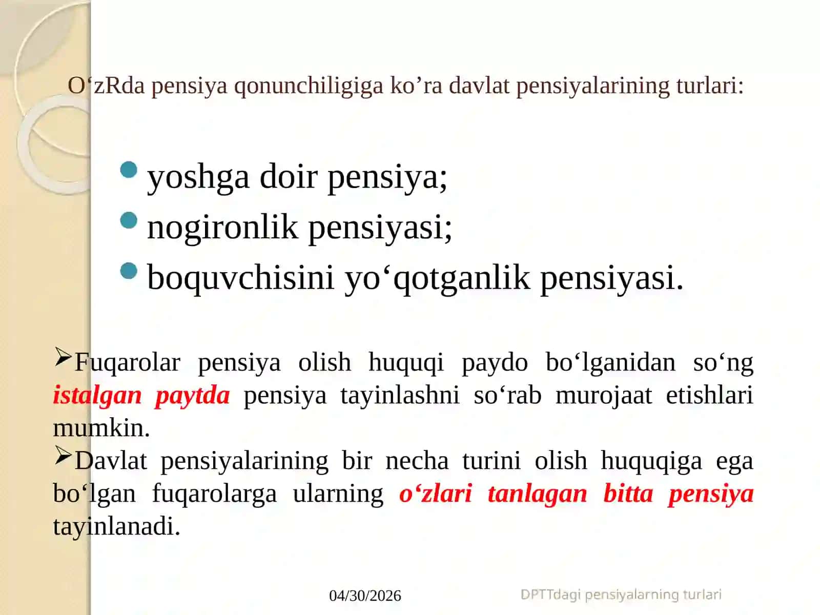 DAVLAT PENSIYALARINING TURLARI, ULARNI TAYINLASH, HISOBLASH VA TO’LASH TARTIBI 4