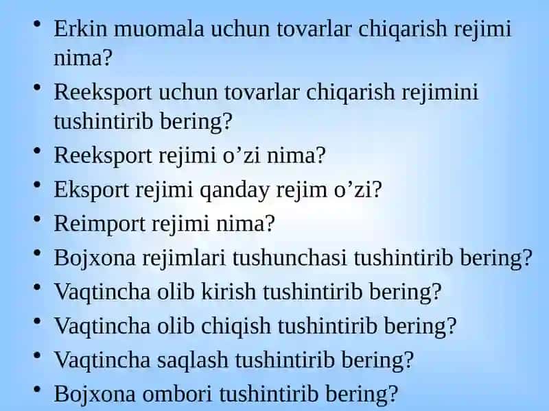 BOJXONA rejimlari va ularni qo’llash shartlari 4