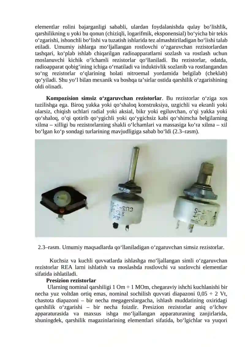 Elektron apparaturalarida, sxemotexnikada qo‘llaniladigan elementlarnining shartli grafik va harfiy belgilanishlari, o‘qilishlari. Rezistorlar 4