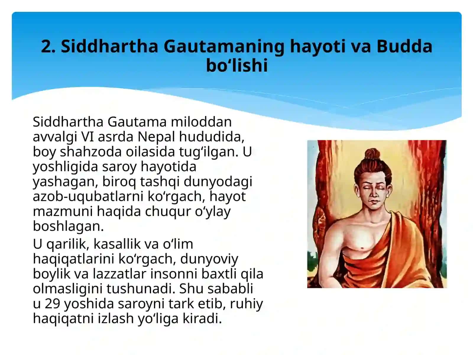 Buddaviylikdini. Siddhartha Gautama 4