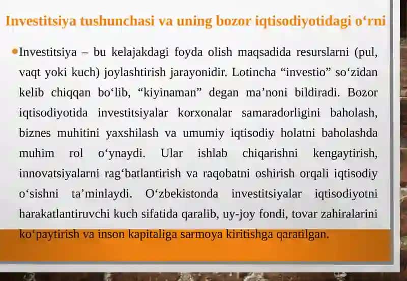 Iqtisodiyislohotlar. Investitsiyaning bozoriqtisodiyotidagi ahamiyati 4