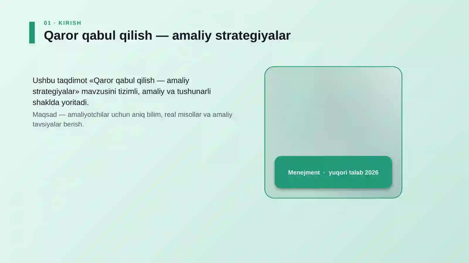 Mavzu: Qaror qabul qilish — amaliy strategiyalar 4