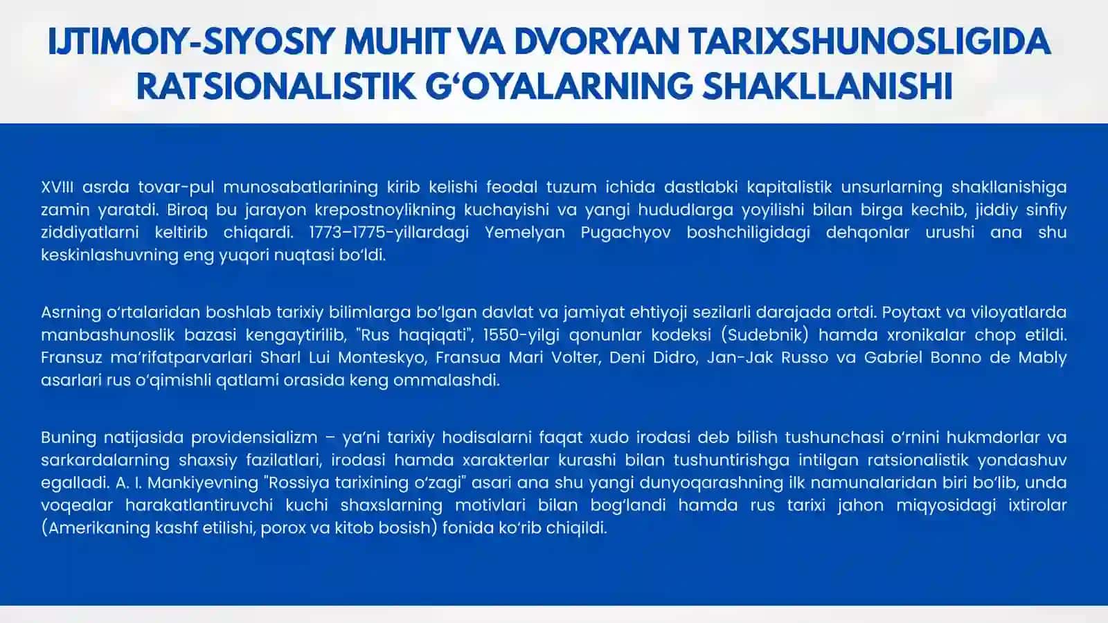 XVIII ASRDA RUS TARIXIY QARASHLARINING RATSIONALISTIK G‘OYALARI VA MA’RIFATPARVARLIK OQIMLARI 4