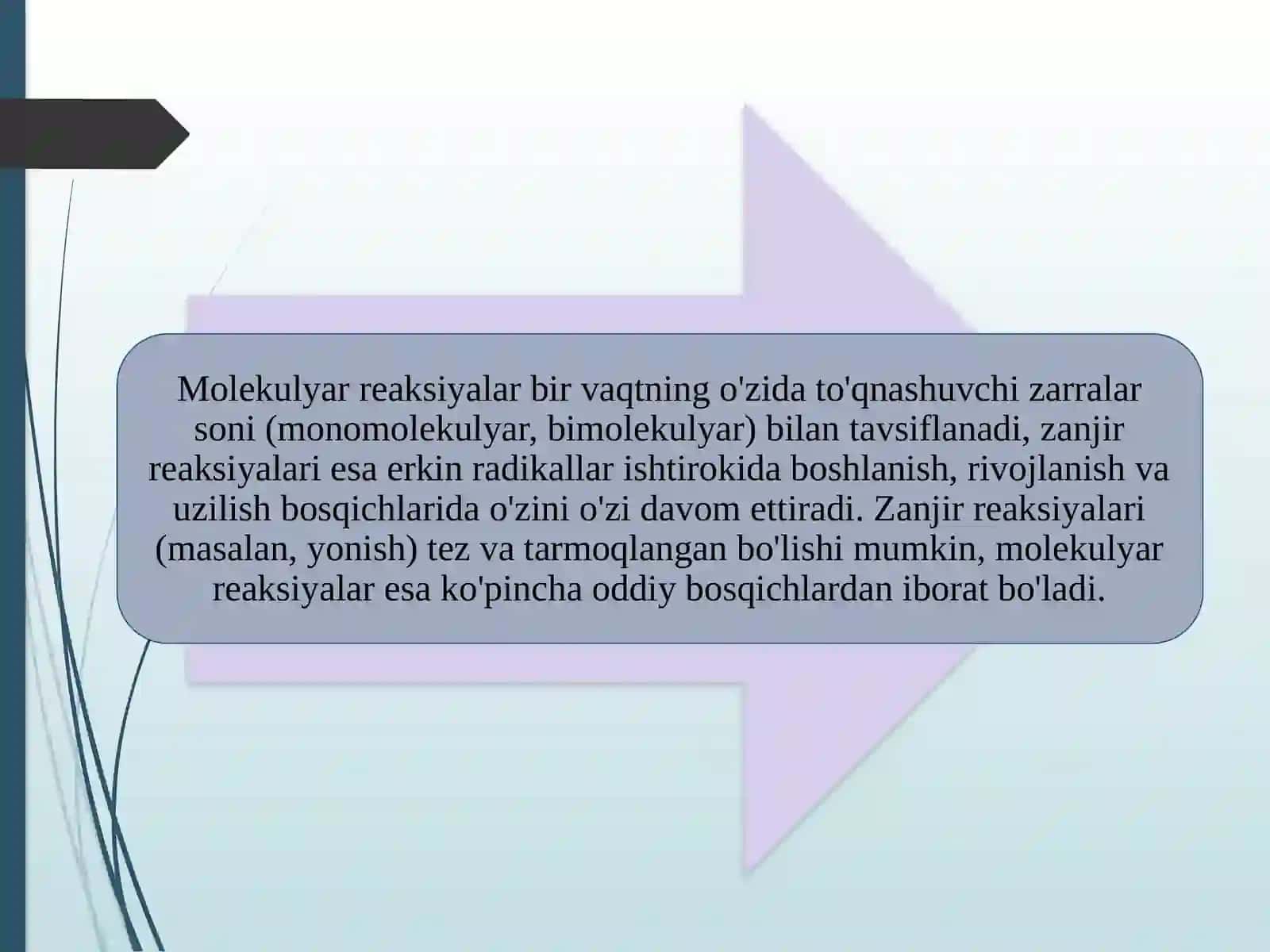 Molekulyar reaksiyalar, Zanjir reaksiyalar 4