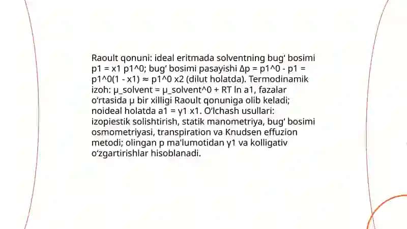 Eritmalarning termodinamik nazariyalari asosida ularning kolligativ xossalarini aniqlash usullari 4