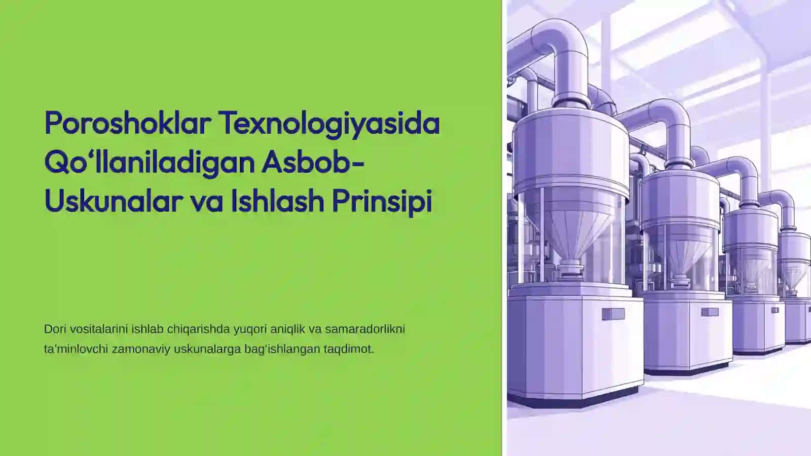 Poroshoklar texnologiyasida qo‘llaniladigan asbob-uskunalar, ishlash prinsipi. 4