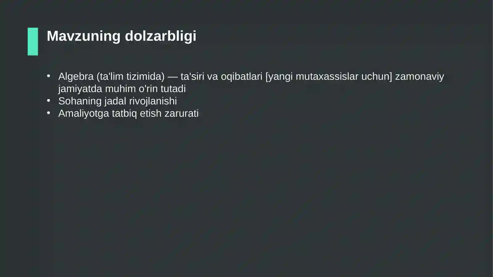 Algebra (ta'lim tizimida) — ta'siri va oqibatlari [yangi mutaxassislar uchun] 4