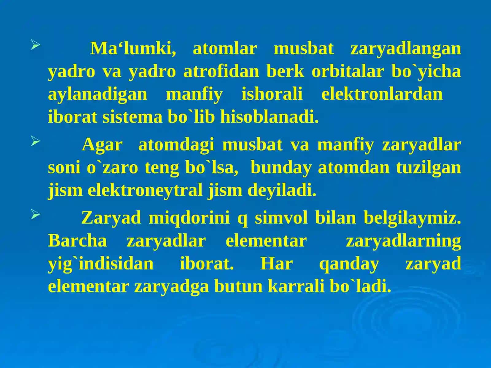 Elektr zaryadi va uning xossalari 4