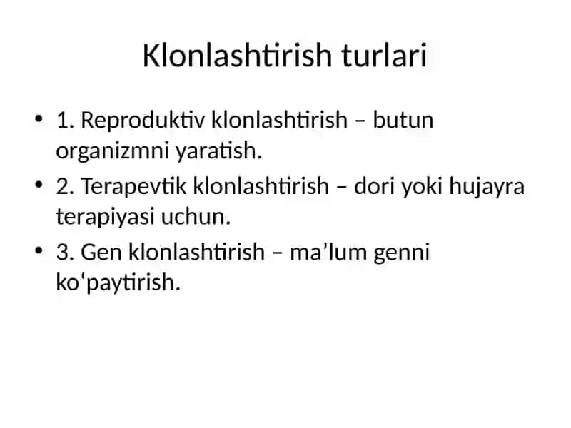 Klonlar, klonlashtirish va ularning klinik ahamiyati 4