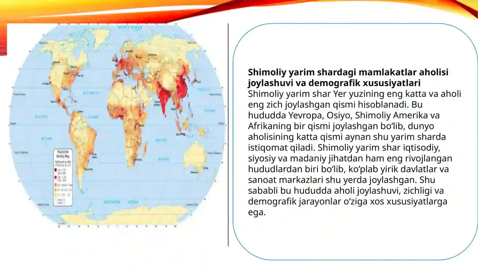 Shimoliy yarim shardagi mamlakatlar aholisi joylashuvi va demografik xususiyatlari. 4