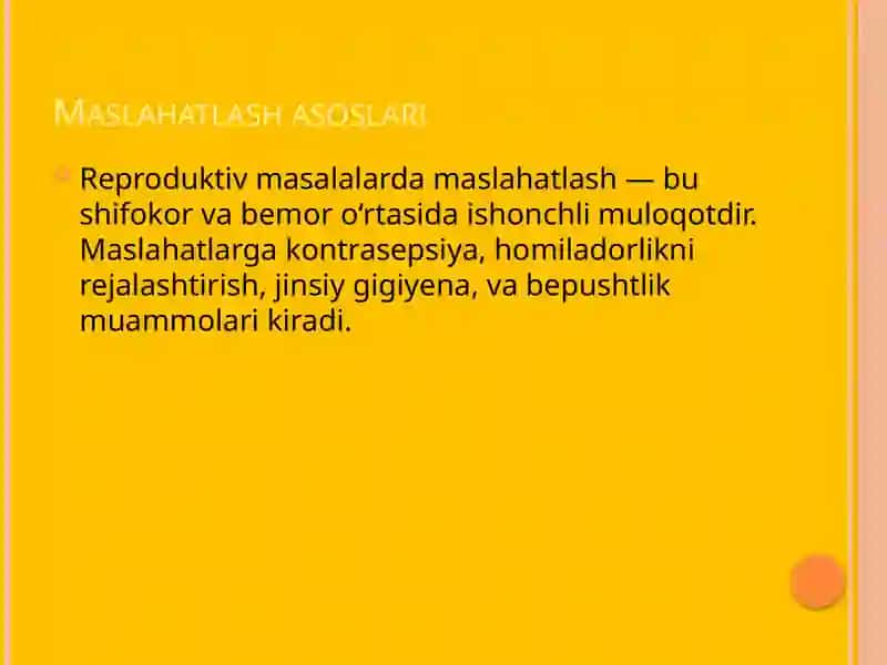 Reproduktiv salomatlik. Maslahatlash asoslari. Reproduktiv salomatlikni saqlash choralari. 4