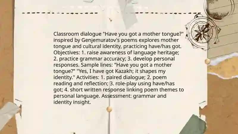 Using Baxtiyar Genjemuratov to Teach "Have/Has Got" about Mother Tongue and Cultural Identity 4