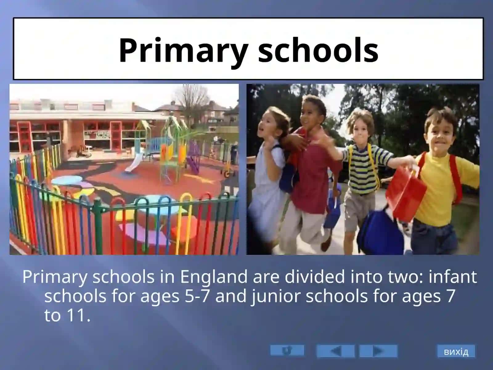 The System of Education in Great Britain 4