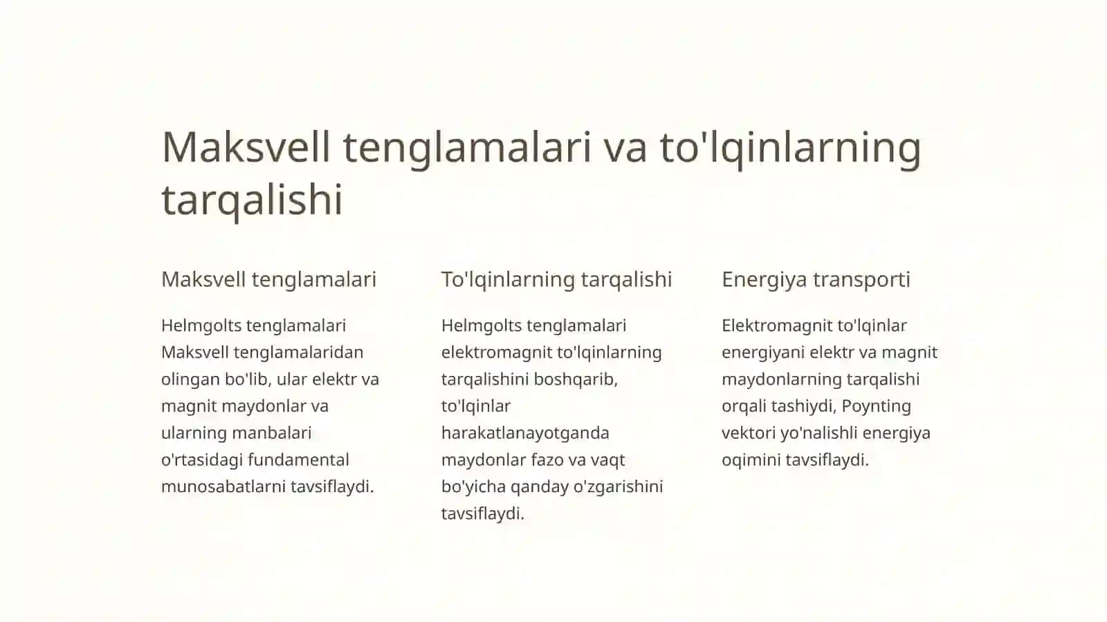 Gelmgolstenglamalari.Elektromagnitmaydonningto'lqintabiati.To'lqinlijarayonlar 4