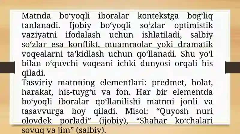 Ijobiy va salbiy boʻyoqli iboralar ishtirokida tasviriy matn yaratish 4