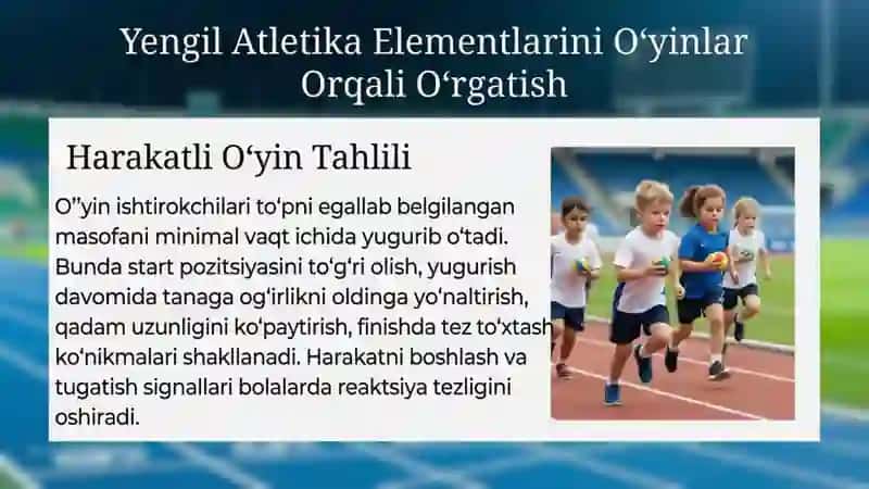 Milliy va harakatli o’yinlar orqali yengil atletka sport turining elementlarini o’rgatish 4