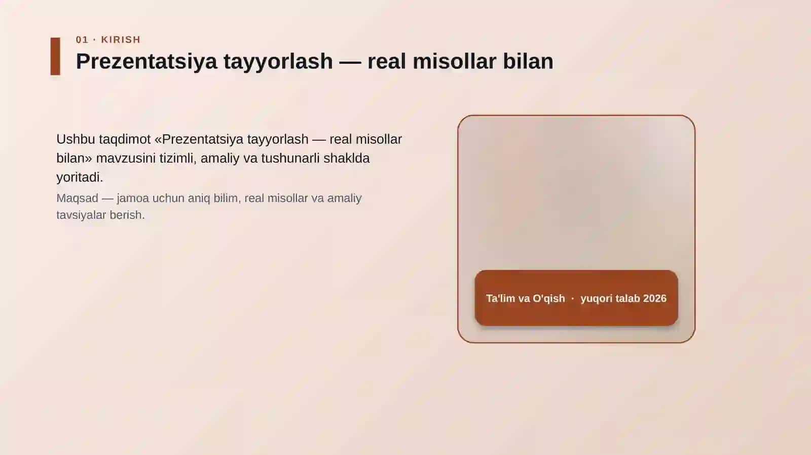 Prezentatsiya tayyorlash — real misollar bilan 4