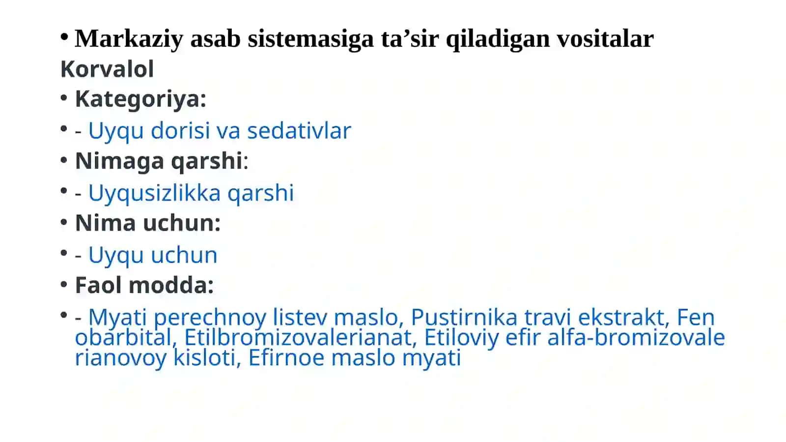 Markaziy asab sistemasiga ta’sir qiladigan vositalar 4