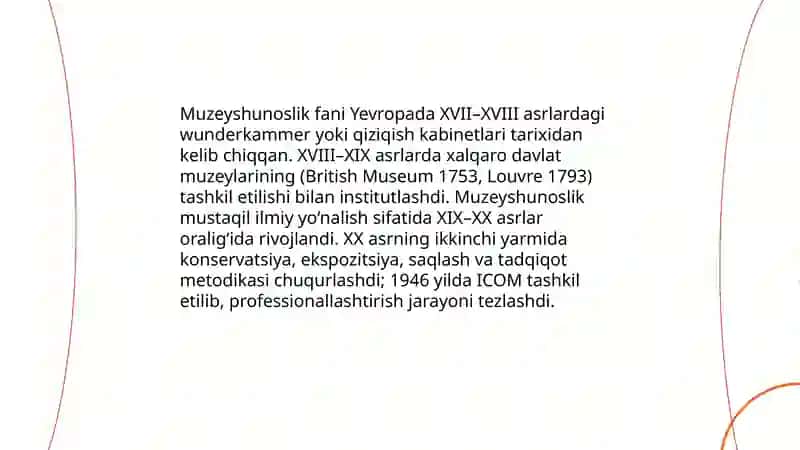 Muzeyshynoslikning taʼrifi va ilmiy tamoyillari 4