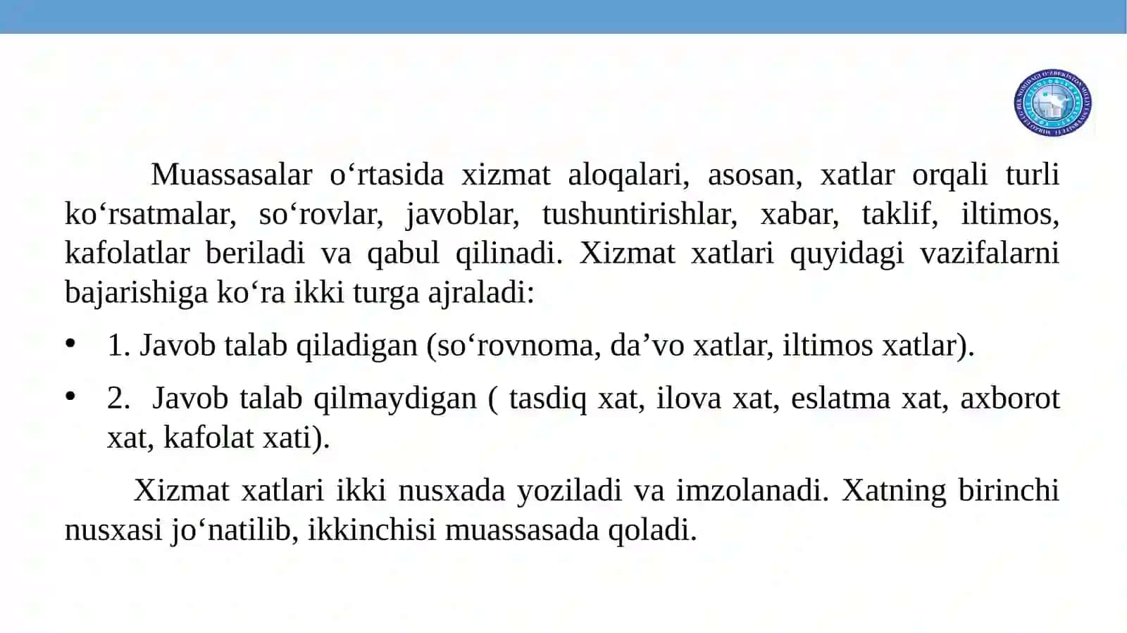 XIZMAT YOZISHMALARI. XATLAR. ULARNING RASMIYLASHTIRISH TARTIBI. SO‘ROV XATI. ILTIMOS XATI. JAVOB XATI. TASDIQ XATI. ESLATMA XATI 4