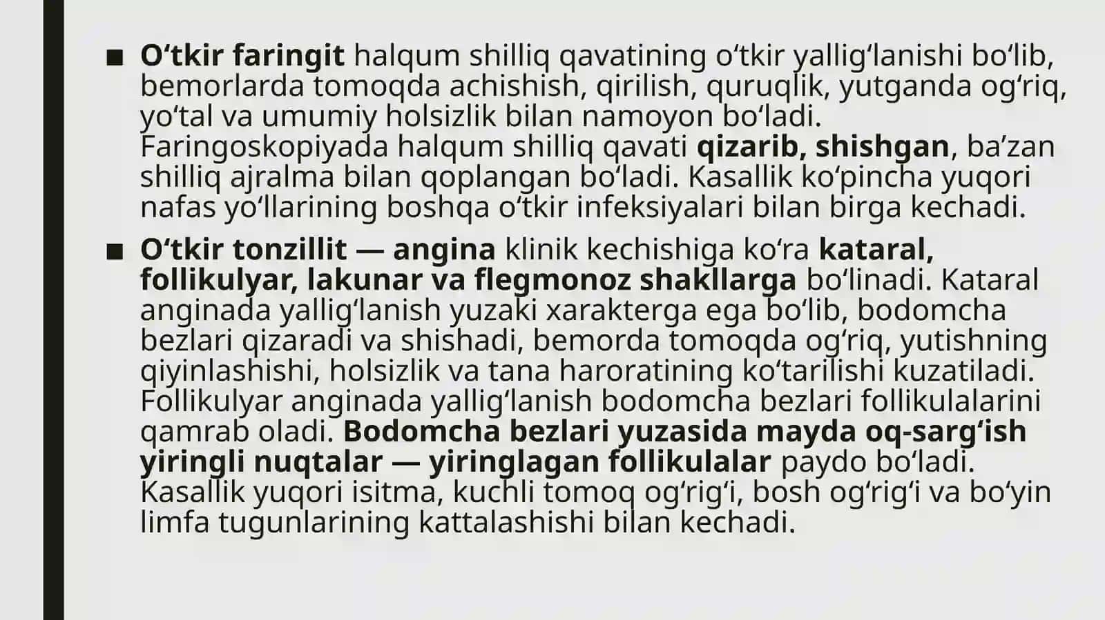 Halqumning o‘tkir va surunkali kasalliklari — klinik shakllari, asoratlari. Klinik belgilari, taxminiy tashxisni shakllantirish, tekshirish rejasini tuzish. Paratonzillyar abssess. Adenoidlar gipertrofiyasi 4