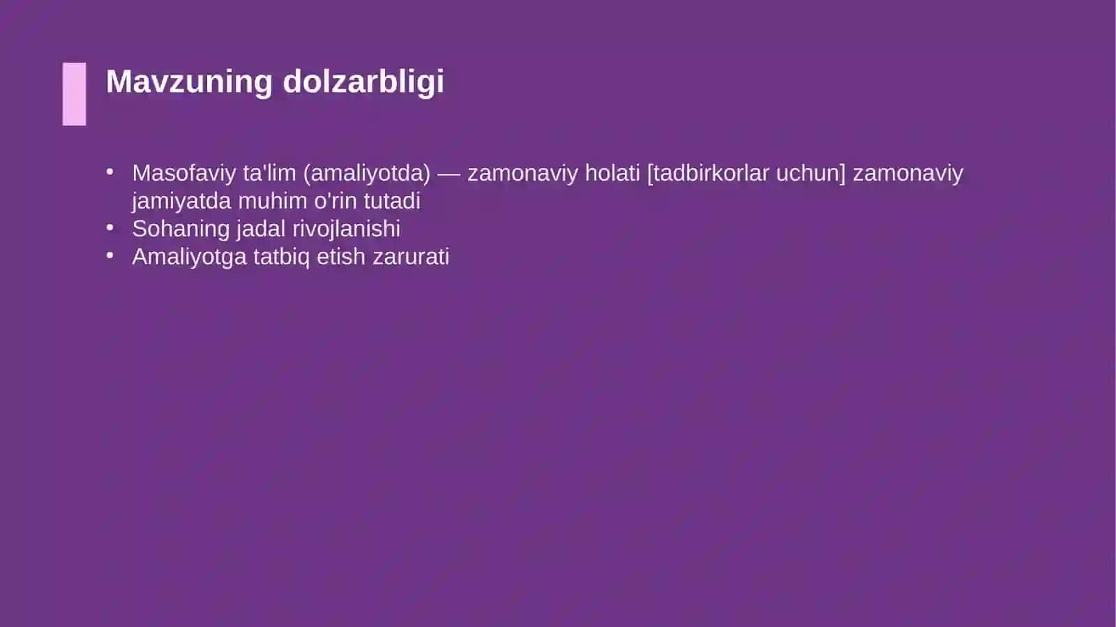 Masofaviy ta'lim (amaliyotda) — zamonaviy holati [tadbirkorlar uchun] 4