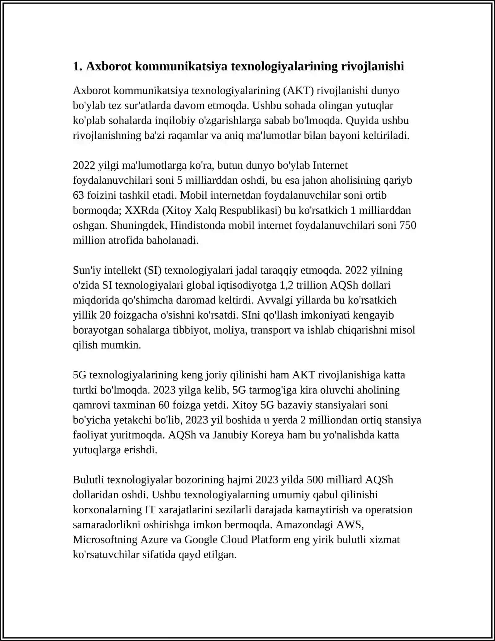 AXBOROT KOMMUNIKATSIYA TEXNOLOGIYALARI OʻRNI VA AHAMIYATI BOʻYICHA SOHAGA OID ADABIYOTLAR INTERNET MAʼLUMOTLARI VA ILMIY-TEXNIK JURNALLAR ASOSIDA TAXLILIY MATERIALLAR TAYORLANG 4