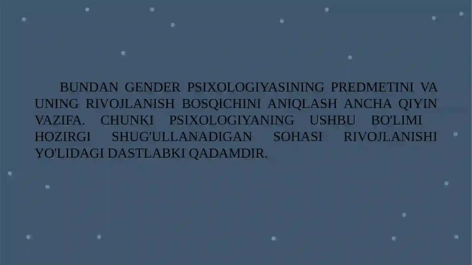 GENDER FARQLAR PSIXOLOGIYASI , JINSIY XULQ-ATVOR 4