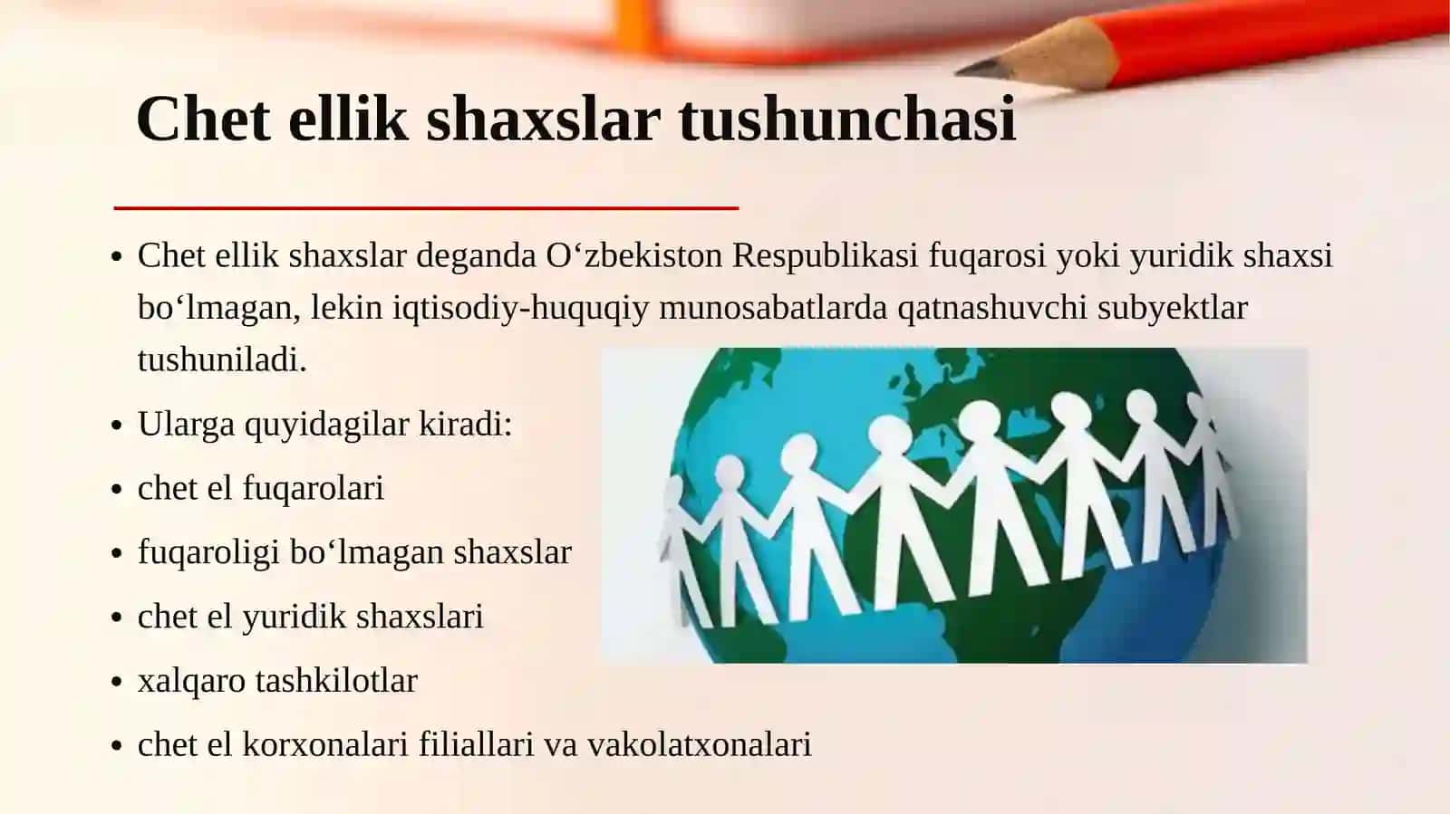 Chet ellik shaxslar tushunchasi, ularning huquqiy maqomi 4